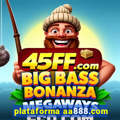 plataforma aa888.com